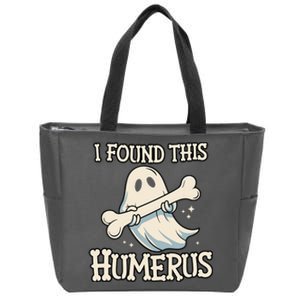 I Found This Humerus Halloween Ghost Bone Humorous Funny Zip Tote Bag