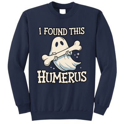 I Found This Humerus Halloween Ghost Bone Humorous Funny Sweatshirt