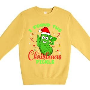 I Found The Christmas Pickle Funny Xmas Party Gift Premium Crewneck Sweatshirt