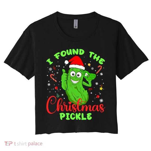 I Found The Christmas Pickle Funny Xmas Party Gift Crop Top