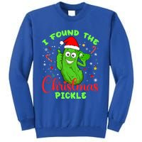 I Found The Christmas Pickle Funny Xmas Party Gift Tall Sweatshirt