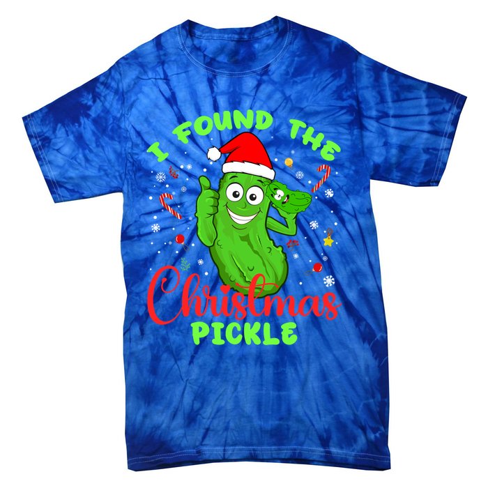 I Found The Christmas Pickle Funny Xmas Party Gift Tie-Dye T-Shirt