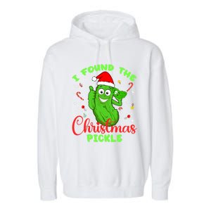 I Found The Christmas Pickle Funny Xmas Party Gift Garment-Dyed Fleece Hoodie