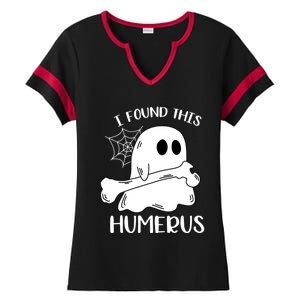 I Found This Humerus Funny Orthopedic Surgeon Ghost Funny Gift Ladies Halftime Notch Neck Tee