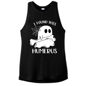 I Found This Humerus Funny Orthopedic Surgeon Ghost Funny Gift Ladies PosiCharge Tri-Blend Wicking Tank