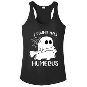 I Found This Humerus Funny Orthopedic Surgeon Ghost Funny Gift Ladies PosiCharge Competitor Racerback Tank