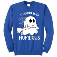 I Found This Humerus Funny Orthopedic Surgeon Ghost Funny Gift Tall Sweatshirt