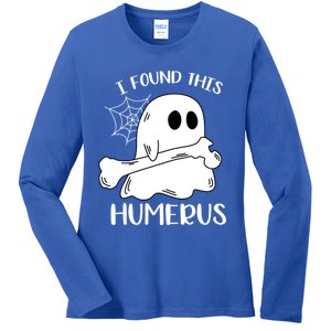 I Found This Humerus Funny Orthopedic Surgeon Ghost Funny Gift Ladies Long Sleeve Shirt