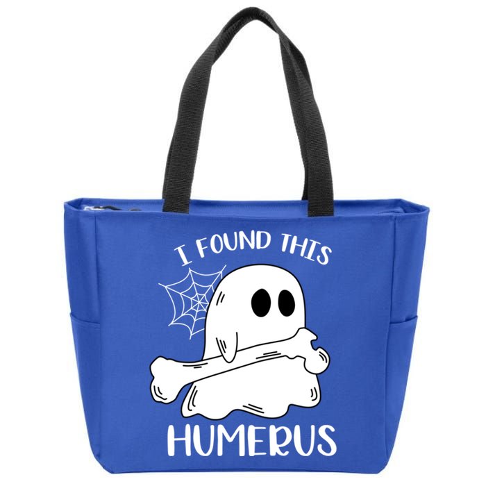 I Found This Humerus Funny Orthopedic Surgeon Ghost Funny Gift Zip Tote Bag