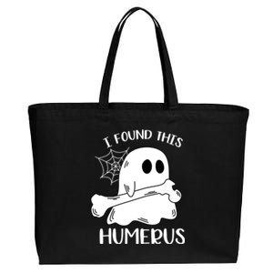 I Found This Humerus Funny Orthopedic Surgeon Ghost Funny Gift Cotton Canvas Jumbo Tote