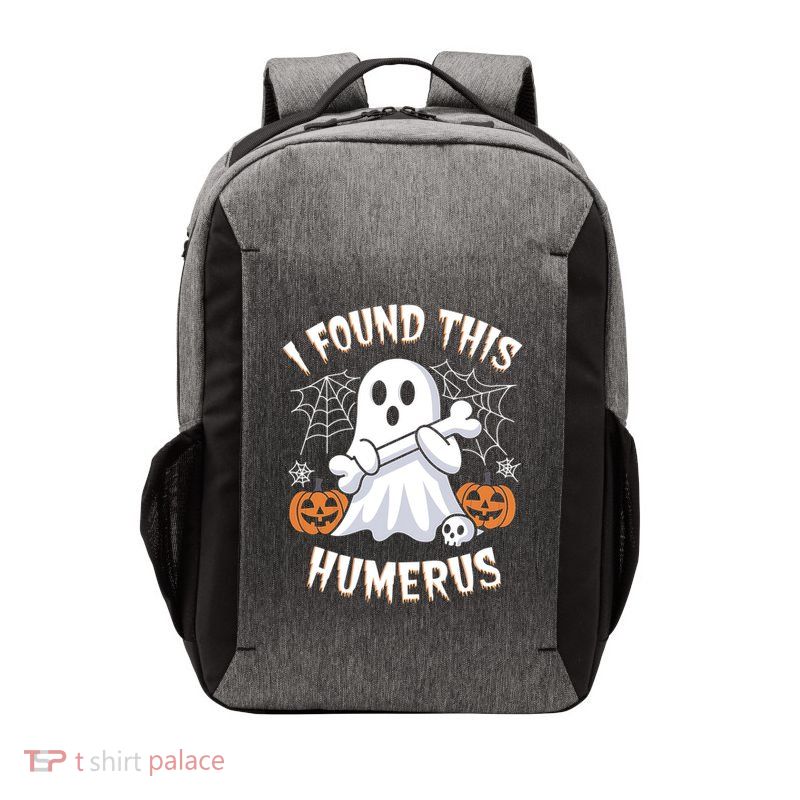 I Found This Humerus Halloween Funny Ghost Humorous Saying Meaningful Gift Vector Backpack