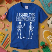 I Found This Humerus Funny Skeleton Kids T-Shirt