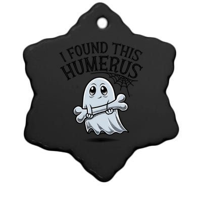 I Found This Humerus Halloween Ghost Bone Humorous Funny Gift Ceramic Star Ornament