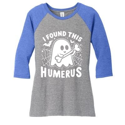 I Found This Humerus Halloween Ghost Humorous Saying Funny Funny Gift Women's Tri-Blend 3/4-Sleeve Raglan Shirt