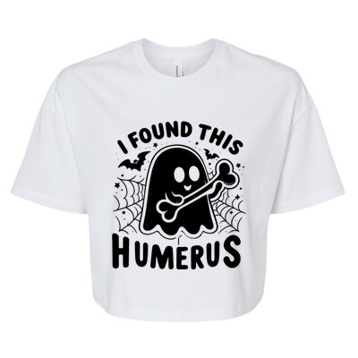 I Found This Humerus Halloween Ghost Humorous Saying Funny Funny Gift Bella+Canvas Jersey Crop Tee