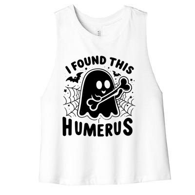 I Found This Humerus Halloween Ghost Humorous Saying Funny Funny Gift Women's Racerback Cropped Tank