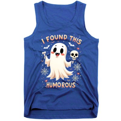 I Found This Humorous Halloween Ghost Design Cool Gift Tank Top