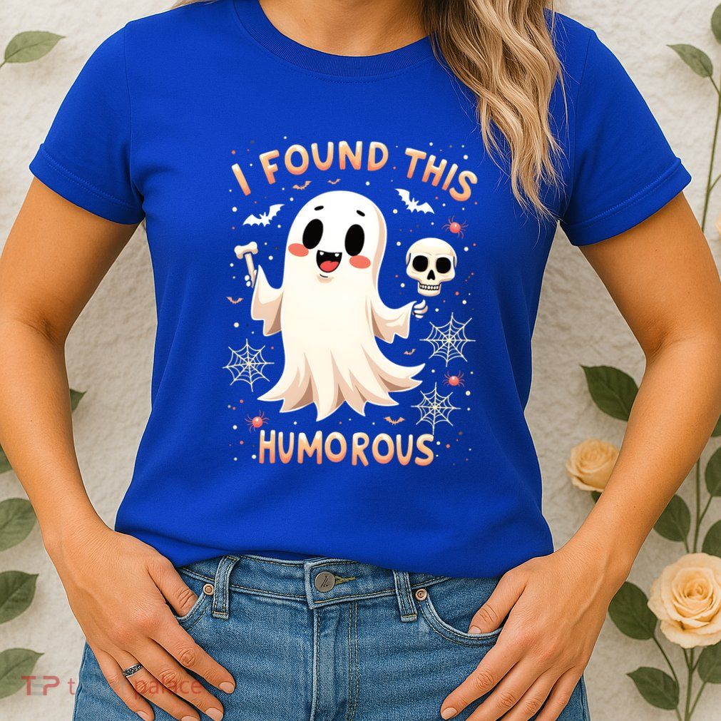 I Found This Humorous Halloween Ghost Design Cool Gift Womens T-Shirt