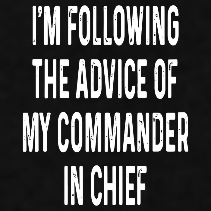 I’M Following The Advice Of My Commander In Chief Ladies PosiCharge Tri-Blend Wicking Tank