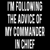 I’M Following The Advice Of My Commander In Chief Sustainable Bucket Hat