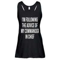 I’M Following The Advice Of My Commander In Chief Ladies Essential Flowy Tank