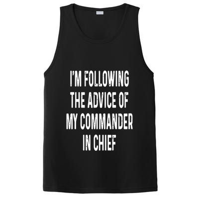 I’M Following The Advice Of My Commander In Chief PosiCharge Competitor Tank