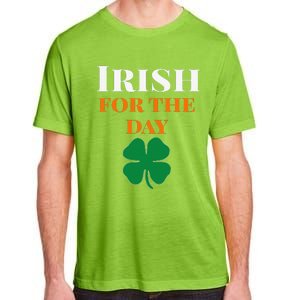 Irish For The Day St Patricks Day Adult ChromaSoft Performance T-Shirt