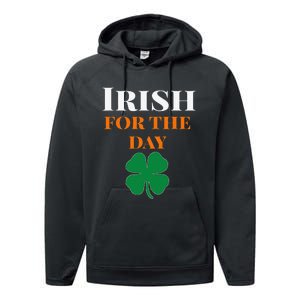 Irish For The Day St Patricks Day Performance Fleece Hoodie