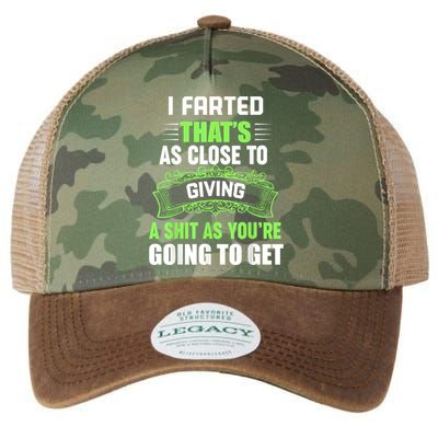 I Farted That's As Close To Giving A Shit Legacy Tie Dye Trucker Hat
