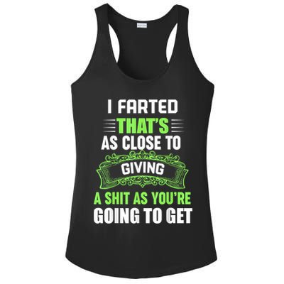 I Farted That's As Close To Giving A Shit Ladies PosiCharge Competitor Racerback Tank