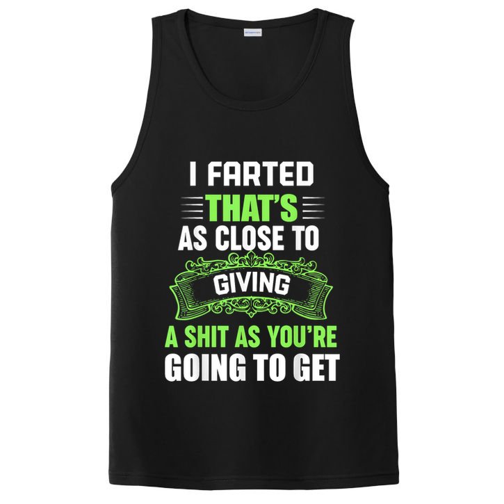 I Farted That's As Close To Giving A Shit PosiCharge Competitor Tank