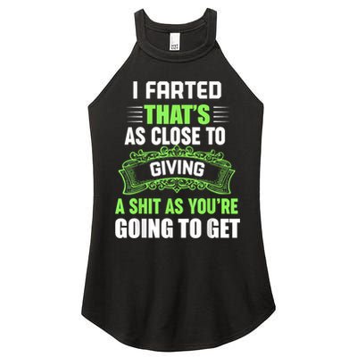 I Farted That's As Close To Giving A Shit Women's Perfect Tri Rocker Tank