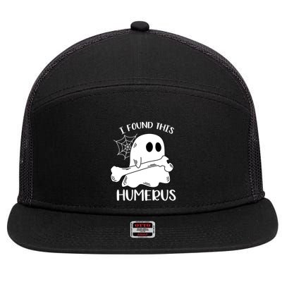 I Found This Humerus Funny Orthopedic Surgeon Ghost Gift 7 Panel Mesh Trucker Snapback Hat