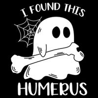 I Found This Humerus Funny Orthopedic Surgeon Ghost Gift Cooling Performance Crew T-Shirt