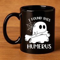 I Found This Humerus Funny Orthopedic Surgeon Ghost Gift 11oz C Handle Ceramic Mug