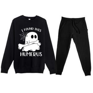 I Found This Humerus Funny Orthopedic Surgeon Ghost Gift Premium Crewneck Sweatsuit Set