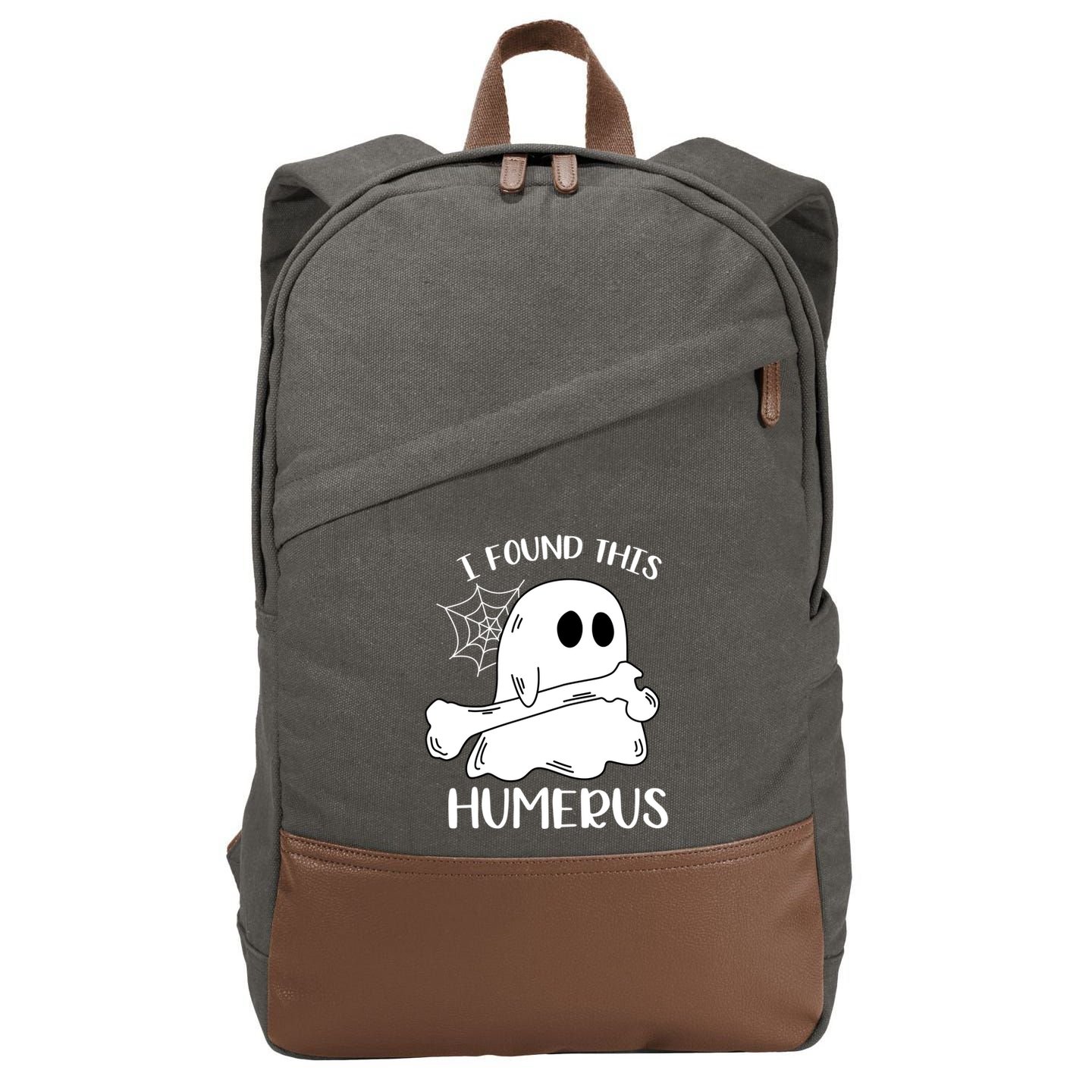 I Found This Humerus Funny Orthopedic Surgeon Ghost Gift Cotton Canvas Backpack