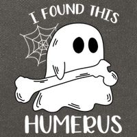 I Found This Humerus Funny Orthopedic Surgeon Ghost Gift Cotton Canvas Backpack
