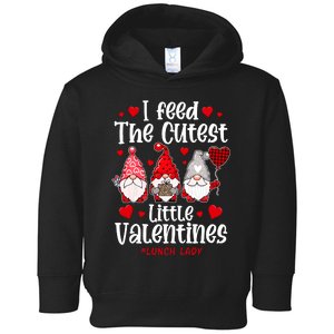 I Feed The Cutest Little Valentines Cafeteria Lunch Lady Toddler Hoodie