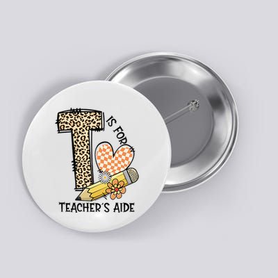 Is For Teacher’S Aide Back To First Day Of School Leopard Button