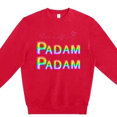 I Feel The Heartbeat PADAM PADAM LGBTQ Celebrating People Premium Crewneck Sweatshirt