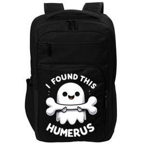 I Found This Humerus Halloween Ghost Bone Funny Humorous Gift Impact Tech Backpack