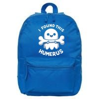 I Found This Humerus Halloween Ghost Bone Funny Humorous Gift 16 in Basic Backpack