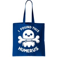 I Found This Humerus Halloween Ghost Bone Funny Humorous Gift Tote Bag