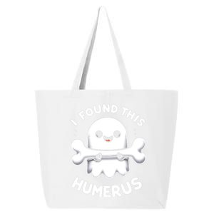 I Found This Humerus Halloween Ghost Bone Funny Humorous Gift 25L Jumbo Tote