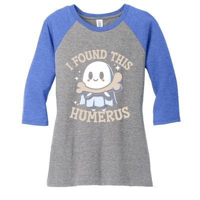 I Found This Humerus Halloween Ghost Bone Humorous Funny Gift Women's Tri-Blend 3/4-Sleeve Raglan Shirt