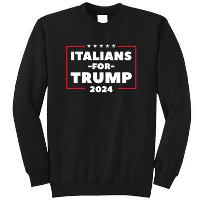 Italians For Trump 2024 Sweatshirt