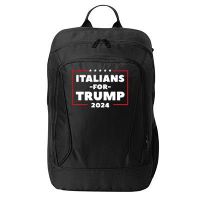 Italians For Trump 2024 City Backpack