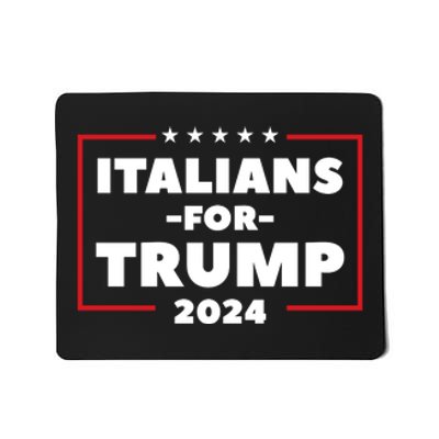 Italians For Trump 2024 Mousepad