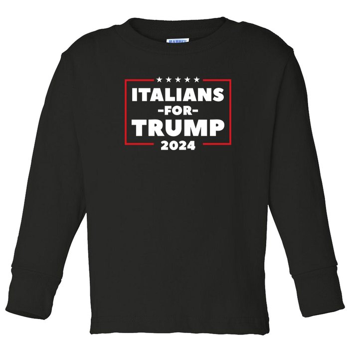 Italians For Trump 2024 Toddler Long Sleeve Shirt